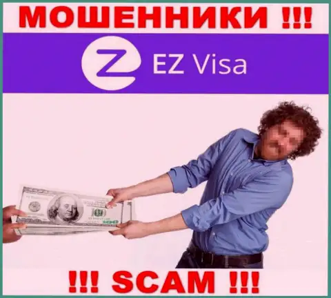 В брокерской организации EZ Visa обманывают неопытных клиентов, требуя отправлять финансовые средства для погашения процентов и налога