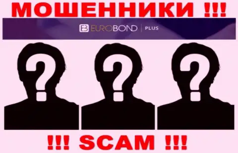 Об руководителях незаконно действующей компании Euro BondPlus информации не найти
