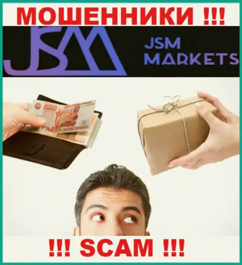 В брокерской организации JSM Markets разводят неопытных игроков, заставляя перечислять средства для оплаты комиссии и налога