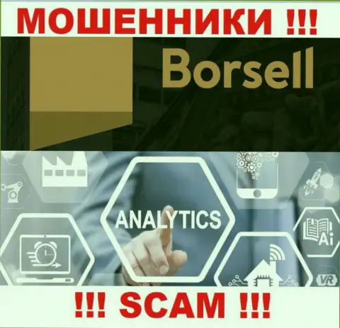 Шулера Борселл, прокручивая делишки в сфере Аналитика, оставляют без денег наивных клиентов