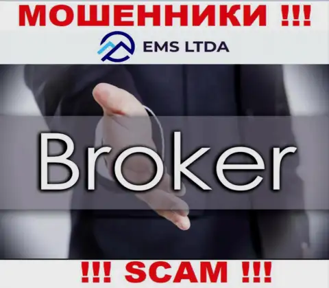 Совместно сотрудничать с EMS LTDA слишком рискованно, ведь их сфера деятельности Брокер - это разводняк