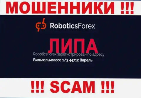 Офшорный адрес регистрации конторы RoboticsForex Com фикция - шулера !!!
