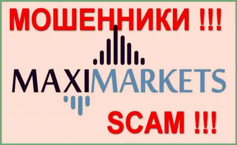 Макси Маркетс(Maxi Markets) честные отзывы - ОБМАНЩИКИ !!! СКАМ !!!